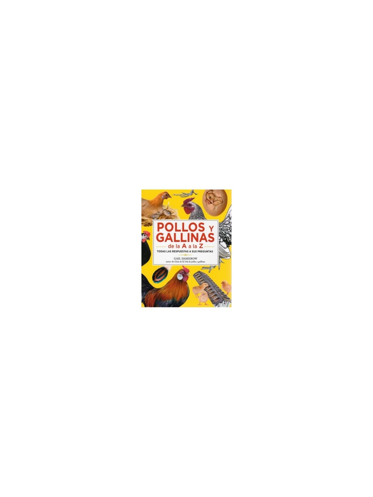 Libro. Pollos y gallinas de la A a la Z