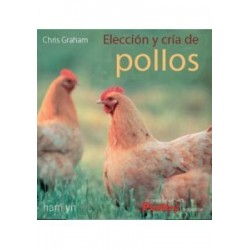 Libro. Elección y cría de pollos y gallinas